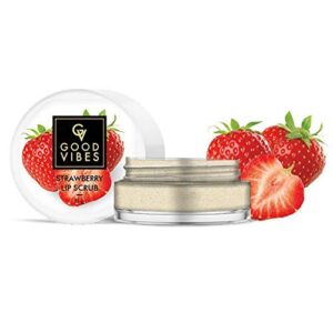 Good Vibes Strawberry Lip Scrub For All Skin Types | Softens Lips