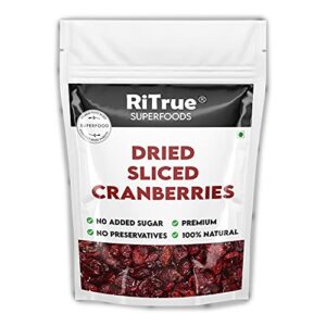 RiTrue - Dried Sliced Cranberries - 500 Gm Pouch - ( Gluten Free