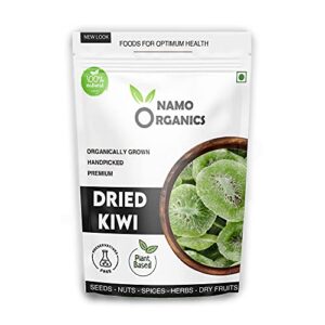 Namo Organics - Dried Kiwi Fruit Slices - 500 Gm - Fresh Kiwi Dry Fruits ( Gluten Free