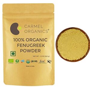 CARMEL ORGANICS USDA Certified Fenugreek Seed/Methi Seeds (Powder