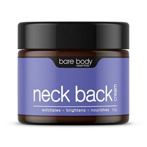 bare body essentials Neck Back Cream for Even toned and Smooth
