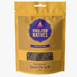 Himalayan Natives 100% Natural Seeds (Roasted Flax Seeds