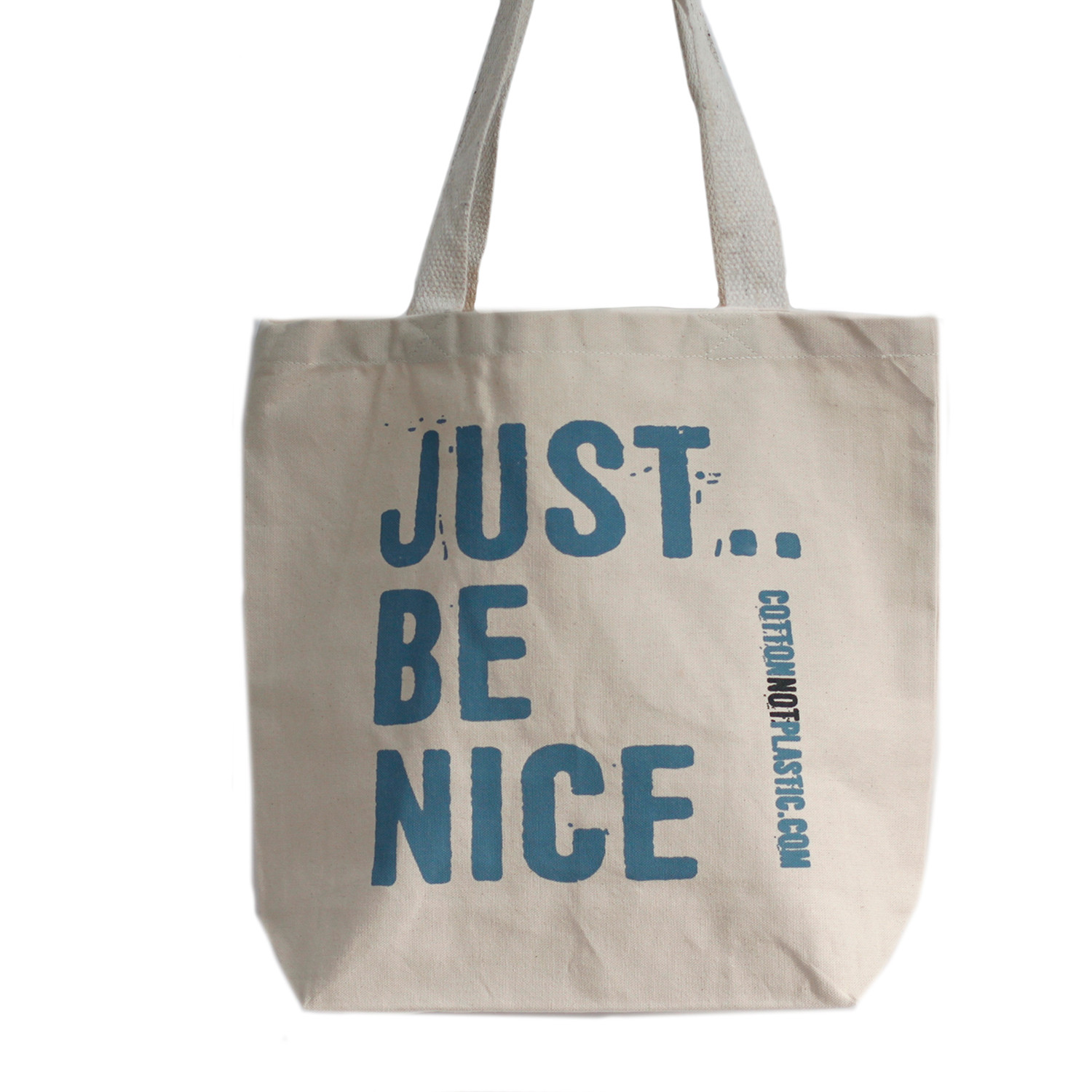 Just Be Nice - (4 designs) - 1 Piece (EcoC-02)